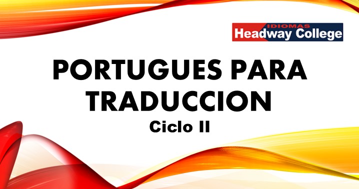 PORTUGUES PARA TRADUCCION II