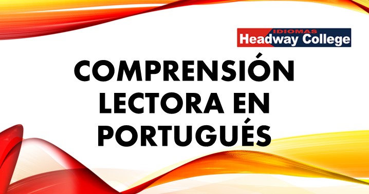 COMPRENSION LECTORA EN PORTUGUES